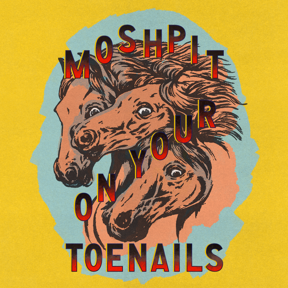 Moshpit on Your Toenails